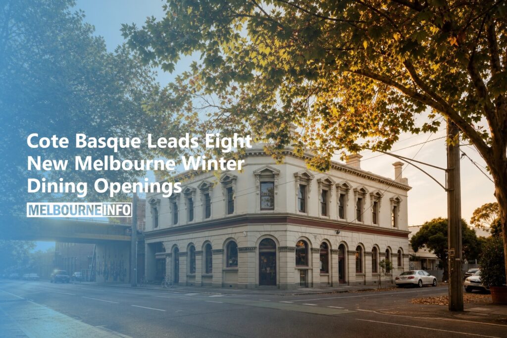 AI Generated - Cote Basque Leads Eight New Melbourne Winter Dining Openings