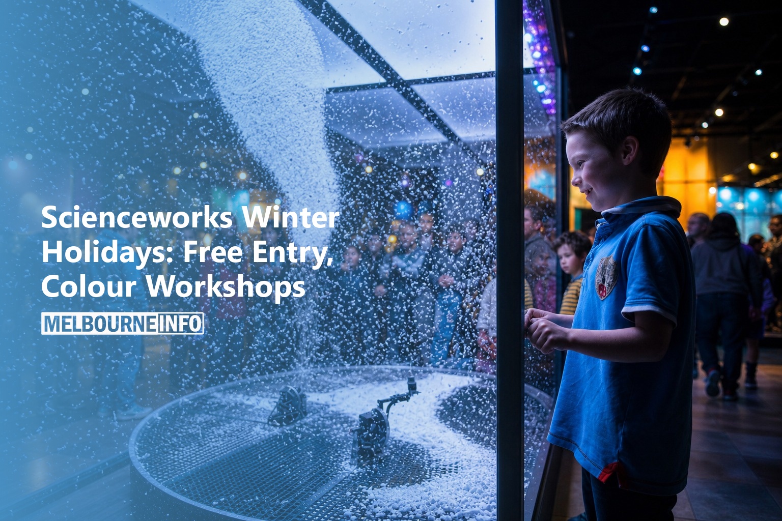AI Generated - Scienceworks Winter Holidays: Free Entry, Colour Workshops