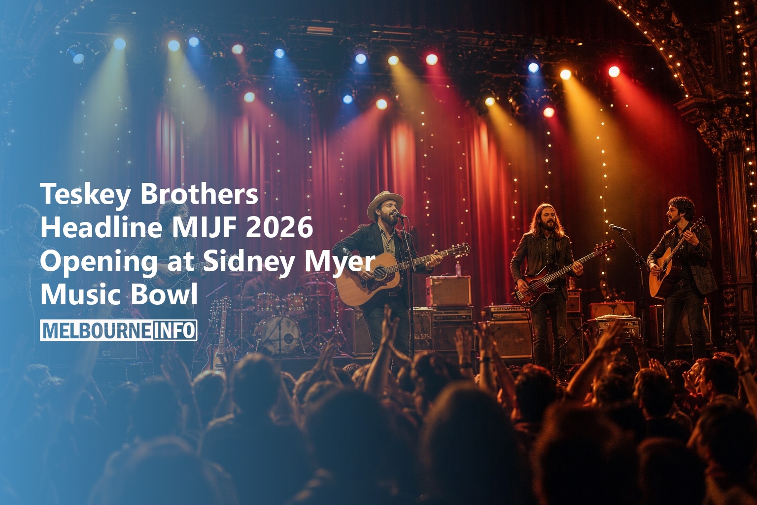 AI Generated - Teskey Brothers Headline MIJF 2026 Opening at Sidney Myer Music Bowl